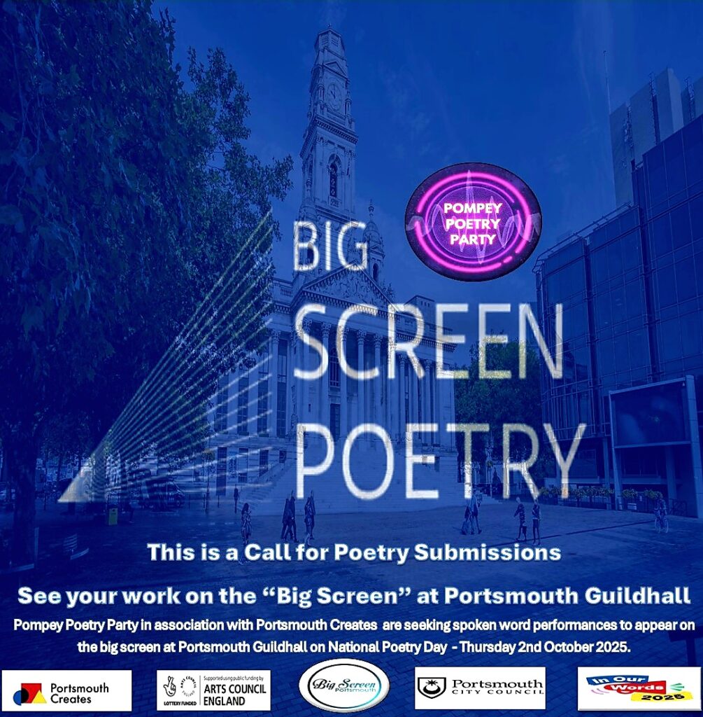 Big Screen Poetry

Date: 2nd October
Time: 7.00-23.00
Location: The Big Screen, Guildhall Walk
Cost: Free

To celebrate the magic of World Poetry Day, Pompey Poetry Party invites local poets to share their work on 'The Big Screen.